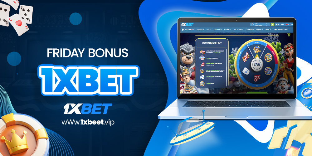 friday bonus 1xbet