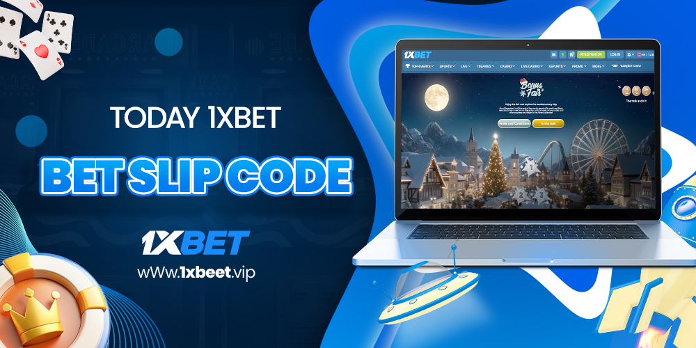 today 1xbet bet slip code